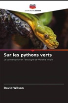 David Wilson - Sur les pythons verts