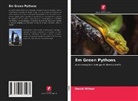 David Wilson - Em Green Pythons