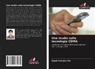 Dipok Chandra Pal - Uno studio sulla tecnologia CDMA