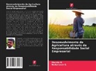 Nedumaran G, Nedumaran G., Manida M, Manida M. - Desenvolvimento da Agricultura através da Responsabilidade Social Empresarial