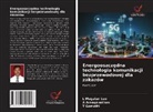 A. Aranganathan, T. Gomathi, L. Megalan Leo - Energooszcz¿dna technologia komunikacji bezprzewodowej dla zakazów