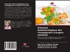 Thaylanna Pinto de Lima, Gustavo Oliveira Everton, Ana Patrícia Matos Pereira - Potentiel biotechnologique des champignons orangers calcaires