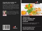 Thaylanna Pinto de Lima, Gustavo Oliveira Everton, Ana Patrícia Matos Pereira - Potenziale biotecnologico dei funghi arancioni calcarei