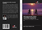 Juan Carlos Monterrubio - Atteggiamenti della comunità ospitante