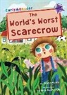 Jenny Moore, Valeria Abatzoglu - The World's Worst Scarecrow