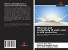 Sigifredo Armendáriz Erives, José Luis Ríos Flores, Carlos Eliel Rodríguez Meráz - Efficiency and productivity of water used in milk production