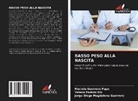 Maciela Guerrero Pupo, Jorge Diego Magdalena Guerrero, Yelena Padrón Gis - BASSO PESO ALLA NASCITA