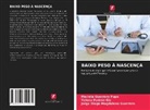 Maciela Guerrero Pupo, Jorge Diego Magdalena Guerrero, Yelena Padrón Gis - BAIXO PESO À NASCENÇA