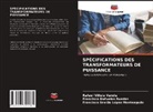 Francisco Bañuelos Ruedas, Francisco Eneldo Lopez Monteagudo, Rafael Villela Varela - SPÉCIFICATIONS DES TRANSFORMATEURS DE PUISSANCE