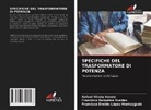 Francisco Bañuelos Ruedas, Francisco Eneldo Lopez Monteagudo, Rafael Villela Varela - SPECIFICHE DEL TRASFORMATORE DI POTENZA