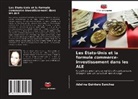 Adelina Quintero Sánchez - Les États-Unis et la formule commerce-investissement dans les ALE