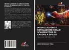ARUN BHARGAV TEJA - MODELLAZIONE E SIMULAZIONE DELLO SCAMBIATORE DI CALORE A SPILLO