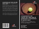 Juan Abad, Juan Martinez, Juan Montoya - Insegnamento del Tennis 10s nella fase di iniziazione e formazione di questo sport