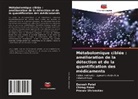 Chirag Patel, Daxesh Patel, Pranav Shrivastav - Métabolomique ciblée : amélioration de la détection et de la quantification des médicaments