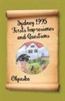Olgaska - Sydney 1995 Firsts Impresiones and Questions