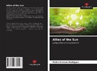 Pedro Serrano Rodríguez - Allies of the Sun