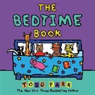 Todd Parr, Parr Todd - The Bedtime Book