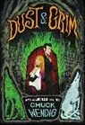 Chuck Wendig, Wendig Chuck - Dust & Grim