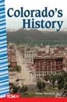 Dona Herweck Rice, Dona Herweck Rice - Colorado''s History