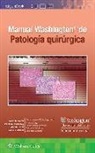 Louis P. Dehner, Peter A. Humphrey, John D. Pfeifer, John D. Dehner Pfeifer - Manual Washington De Patologia Quirurgica