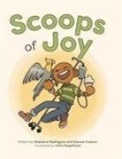 Sharon Frances, Matthew Rodriguez, Carly Nagelhout - Scoops of Joy
