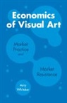 Amy Whitaker, Amy (New York University) Whitaker, Whitaker Amy - Economics of Visual Art