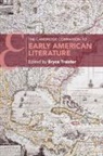 Bryce Traister, Bryce (University of British Columbia Traister, Bryce Traister, Bryce (University of British Columbia Traister - Cambridge Companion to Early American Literature