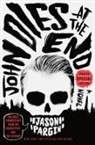 Jason Pargin, David Wong - John Dies at the End