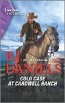 B. J. Daniels - Cold Case at Cardwell Ranch