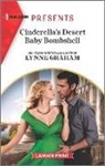 Lynne Graham - Cinderella's Desert Baby Bombshell