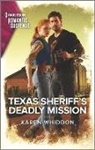 Karen Whiddon - Texas Sheriff's Deadly Mission