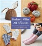 Wendy Bernard, Bernard Wendy - Knitted Gifts for All Seasons