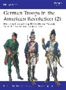 Donald M Londahl-Smidt, Donald M. Londahl-Smidt, Robbie MacNiven, MacNiven Robbie, Marco Capparoni, Jeff Trexler - German Troops in the American Revolution (2)