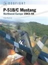 Chris Bucholtz, Gareth Hector, Jim Laurier - P-51B/C Mustang
