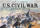 Iain Macgregor, MacGregor Iain - U.S. Civil War Battle by Battle