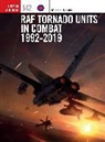 Michael Napier, Napier Michael, Gareth Hector, Gareth (Illustrator) Hector, Hector Gareth, Janusz Swiatlon... - RAF Tornado Units in Combat 1992-2019