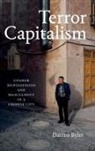 Darren Byler - Terror Capitalism