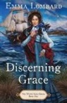 Emma Lombard, Tbd - Discerning Grace (The White Sails Series Book 1)