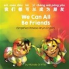 Michelle Griffis - We Can All Be Friends (Simplified Chinese-Pinyin-English)