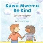 Livia Lemgruber - Be Kind (Swahili-English)
