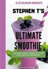 Stephen Radentz - STEPHEN T'S ULTIMATE SMOOTHIE