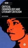 Rafe Mcgregor, Rafe (Edge Hill University) McGregor - Critical Criminology and Literary Criticism