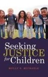 Molly S. Michaels - Seeking Justice for Children