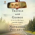 Nathaniel Philbrick, Nathaniel Philbrick - Travels with George (Audio book)