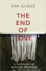 Illouz, Eva Illouz, Eva (The Hebrew University of Jersalem) Illouz - The End of Love