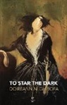 Doireann Ni Ghriofa, Doireann Ní Ghríofa - To Star the Dark