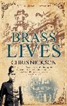 Chris Nickson, Nickson Chris - Brass Lives