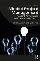 Kutsch Elmar, Kutsch Hall Elmar, Kutsch Elmar Kutsch, Kutsch Mark Hall Elmar Kutsch, Mark Hall, Mark Kutsch Hall... - Mindful Project Management