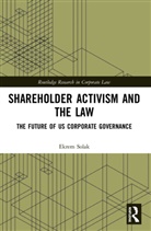 Solak Ekrem Solak, Ekrem Solak - Shareholder Activism and the Law