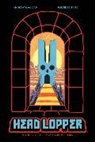 MacLean, Andrew MacLean, Hal Foster, Andrew MacLean, Charles M Schulz - Head Lopper, Volume 4: Head Lopper & the Quest for Mulgrid's Stair